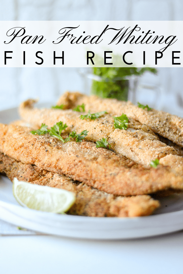 Pan Fried Whiting Fish 