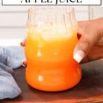 Morning Energy Juice: Carrot Apple Ginger Pinterest Pin