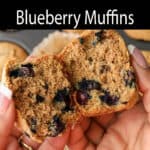 Whole Wheat Blueberry Muffins - Pinterest Pin