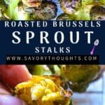 Brussels Stalk Recipe Pinterest Pin With two pictures and finger pressing one sprout