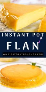 Instant Pot Flan With Two Pictures Pinterest Recipe Pin