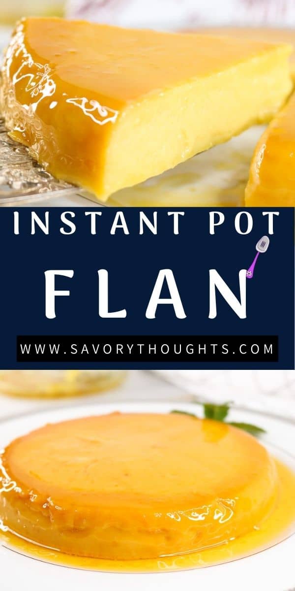 Instant Pot Flan Recipe Savory Thoughts