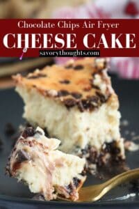 Chocolate Chips Air Fryer Cheese Cake Recipe on black plate Pinterest Pin
