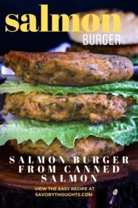 Salmon Burger From Canned Salmon Pinterest Pin - Savory Thoughts