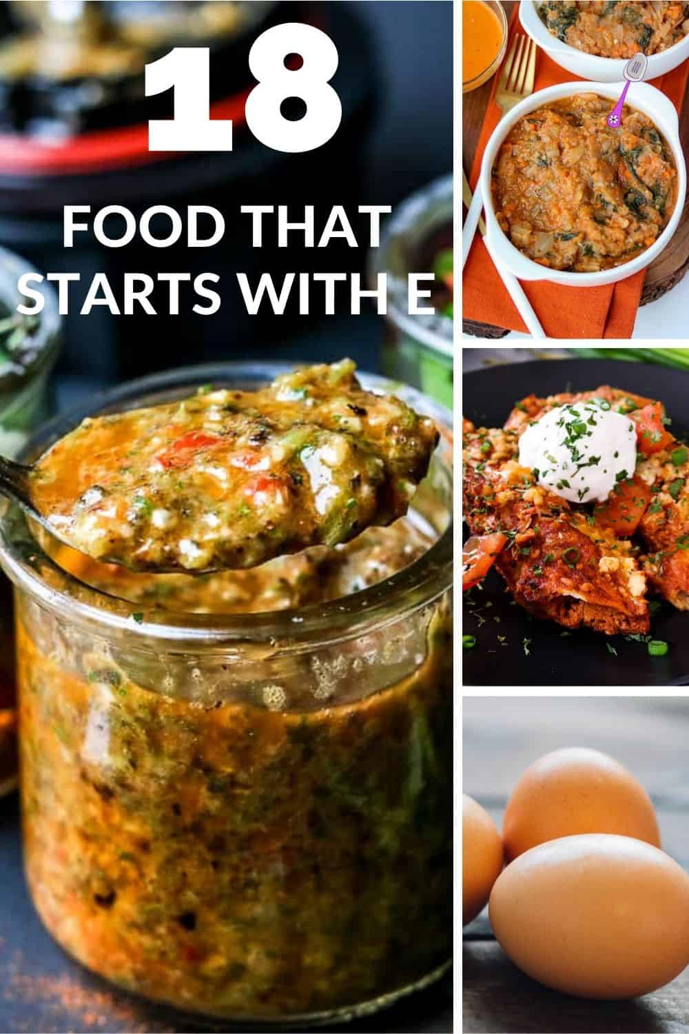 18 Food That Starts With E - Savory Thoughts