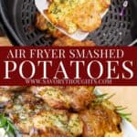 Air Fryer Smashed Potatoes Recipe Pinterest Pin - Savory Thoughts