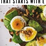 The Best Food That Starts With E Pin