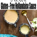 Gluten free hollandaise sauce recipe pin