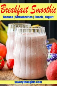Breakfast smoothie recipe Pinterest Pin