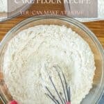 HOW TO MAKE CAKE FLOUR PINTEREST PIN