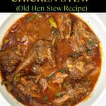 Haitian Hard Chicken Stew (Old Hen Stew Recipe) Pin - Savory Thoughts